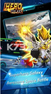 Hero GalaxyϷ-Hero Galaxyv1.0°