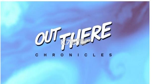 ̽ձʷ׿-Out There Chroniclesv1.0