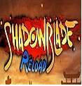 Ӱ֮ٴγv1.01-Shadow Blade Reloadڹƽ